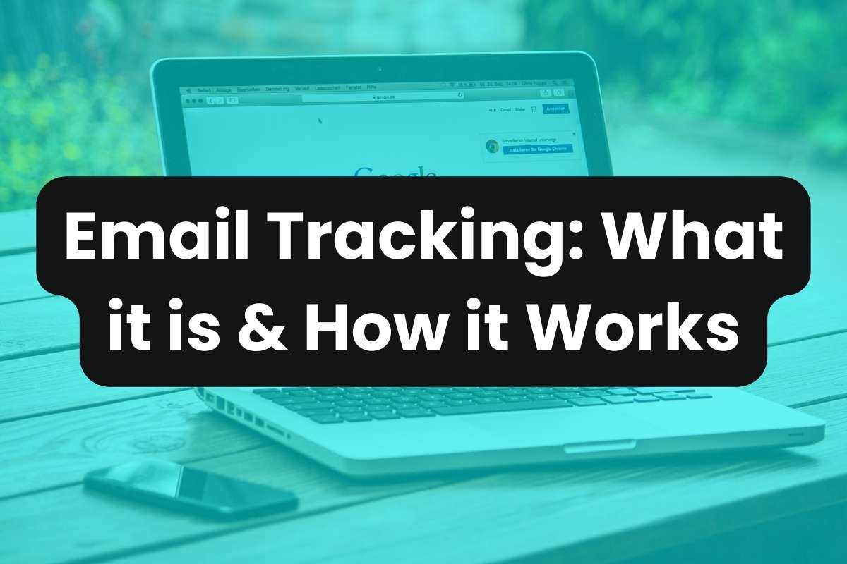 Email Tracking: What it is & How it Works