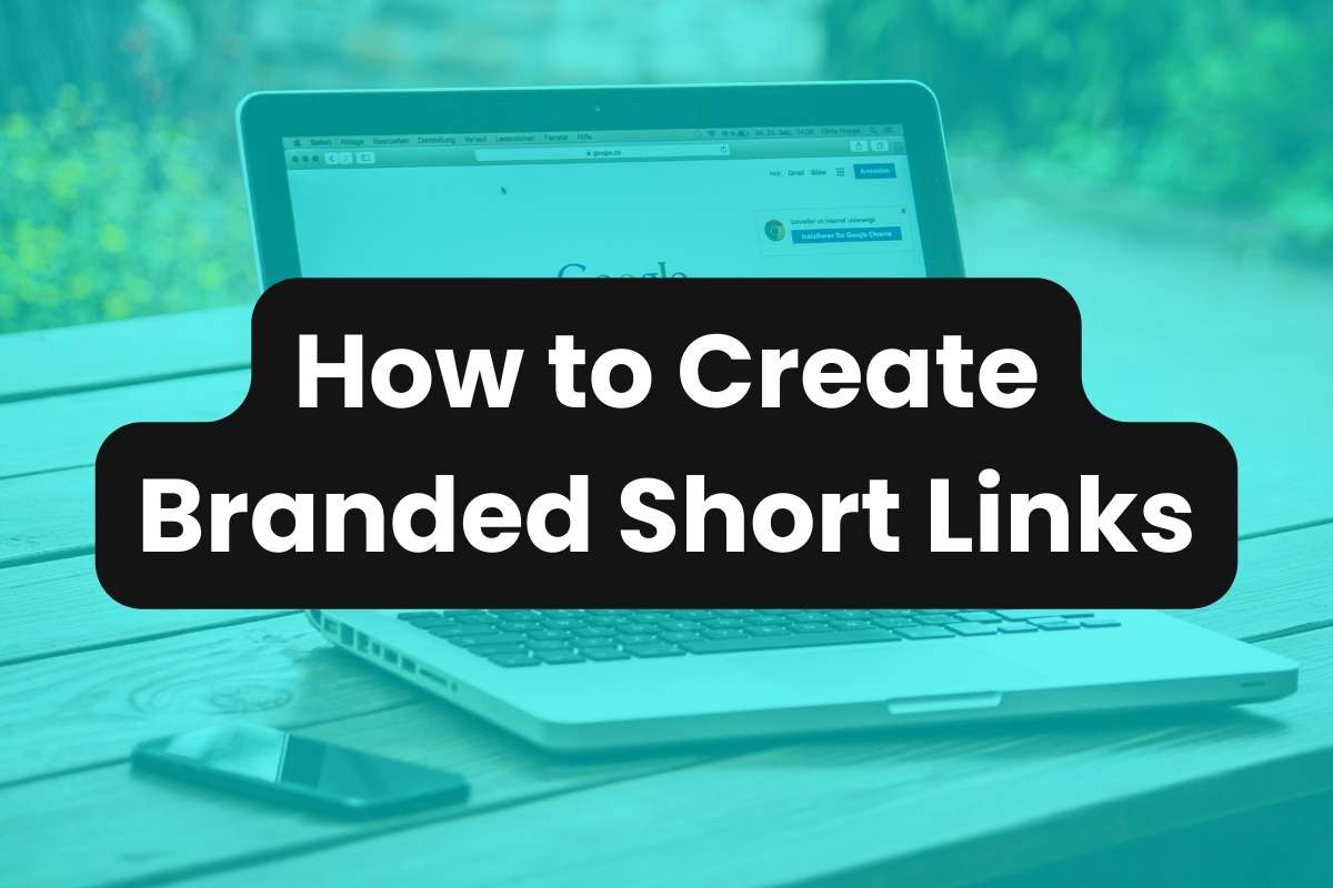 How to Create Branded Short Links