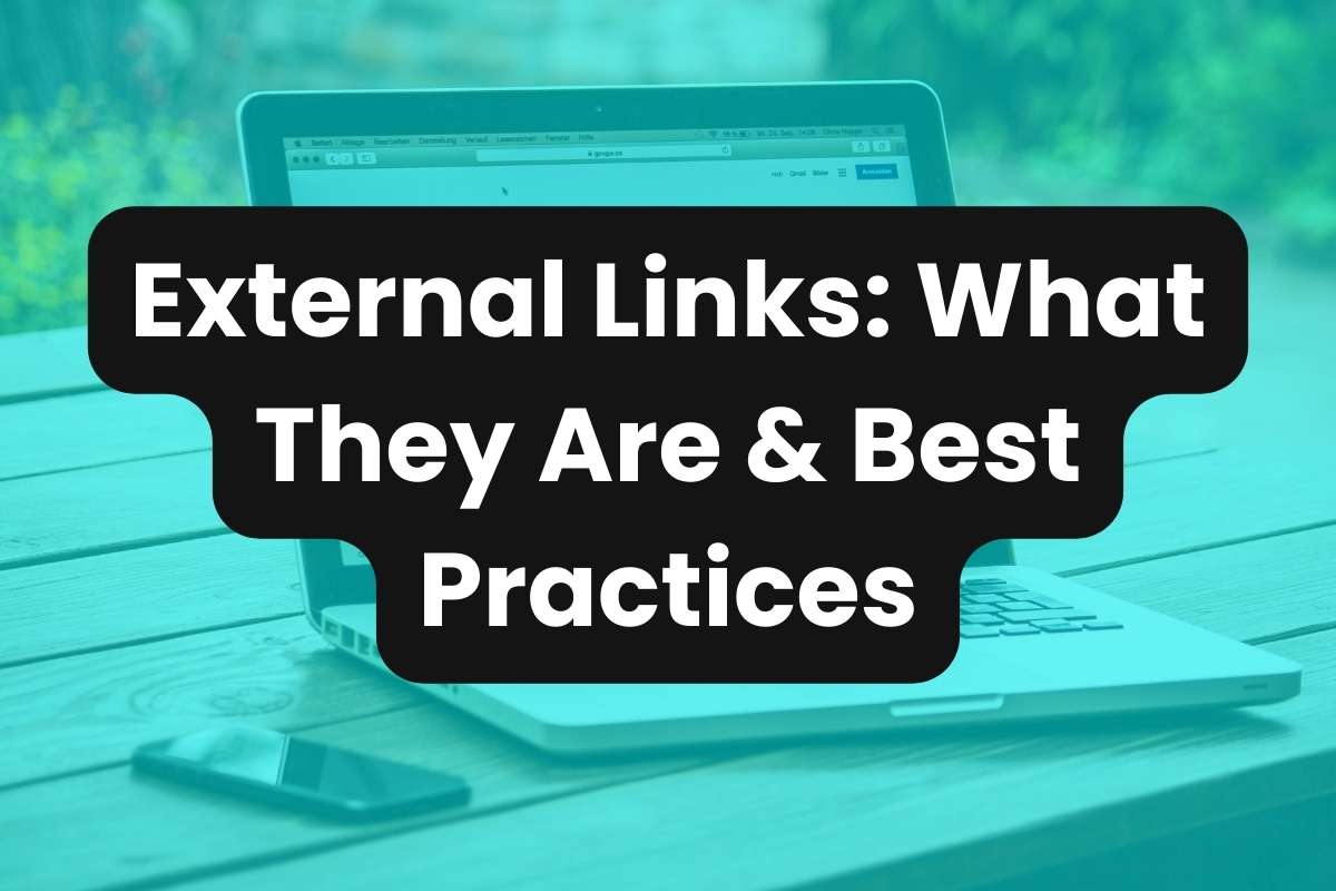 External Links: What They Are & Best Practices