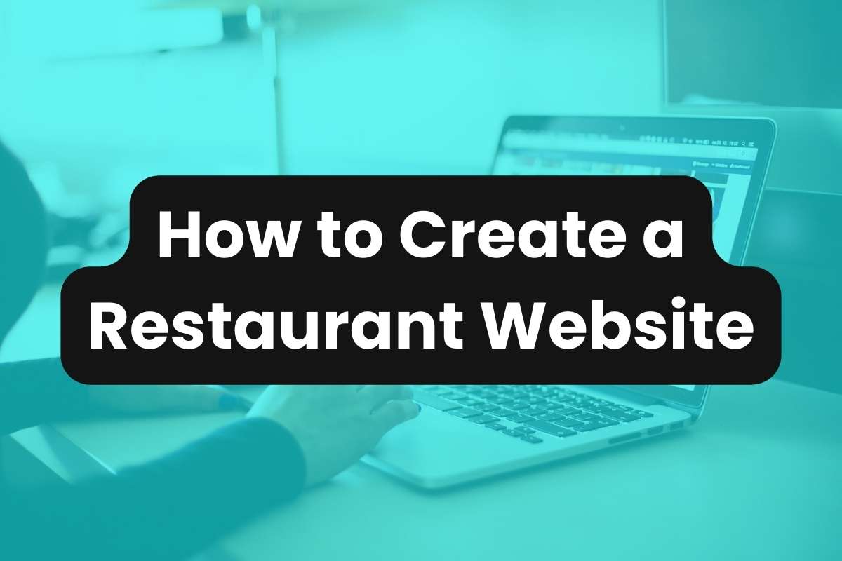 How to Create a Restaurant Website