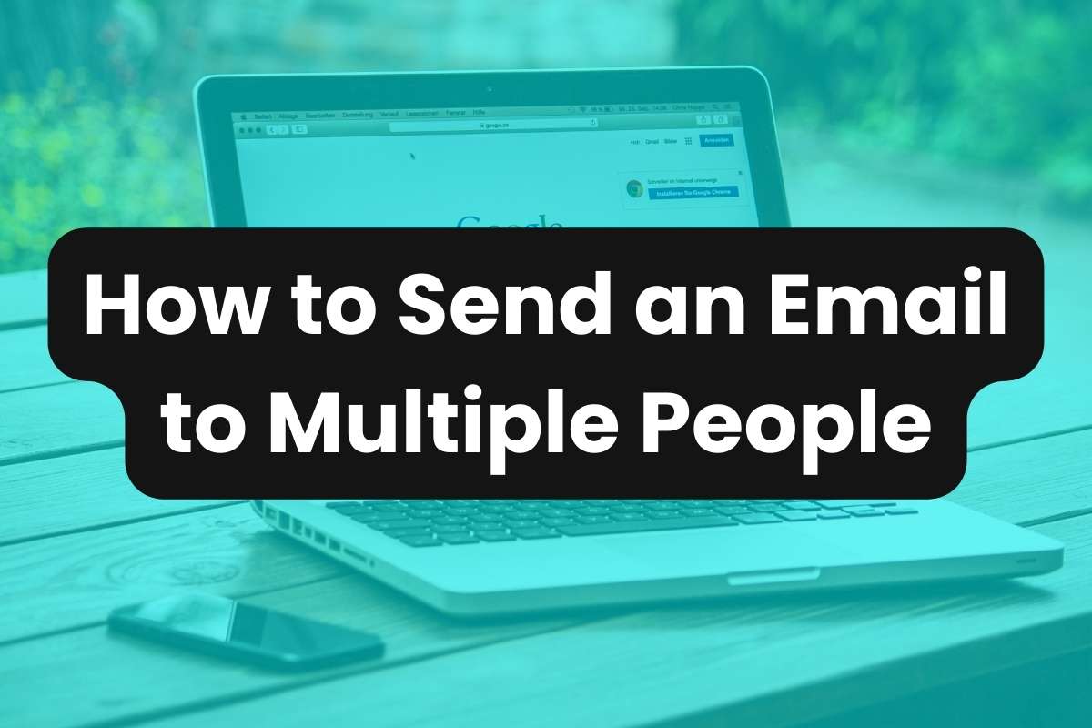 How to Send an Email to Multiple People