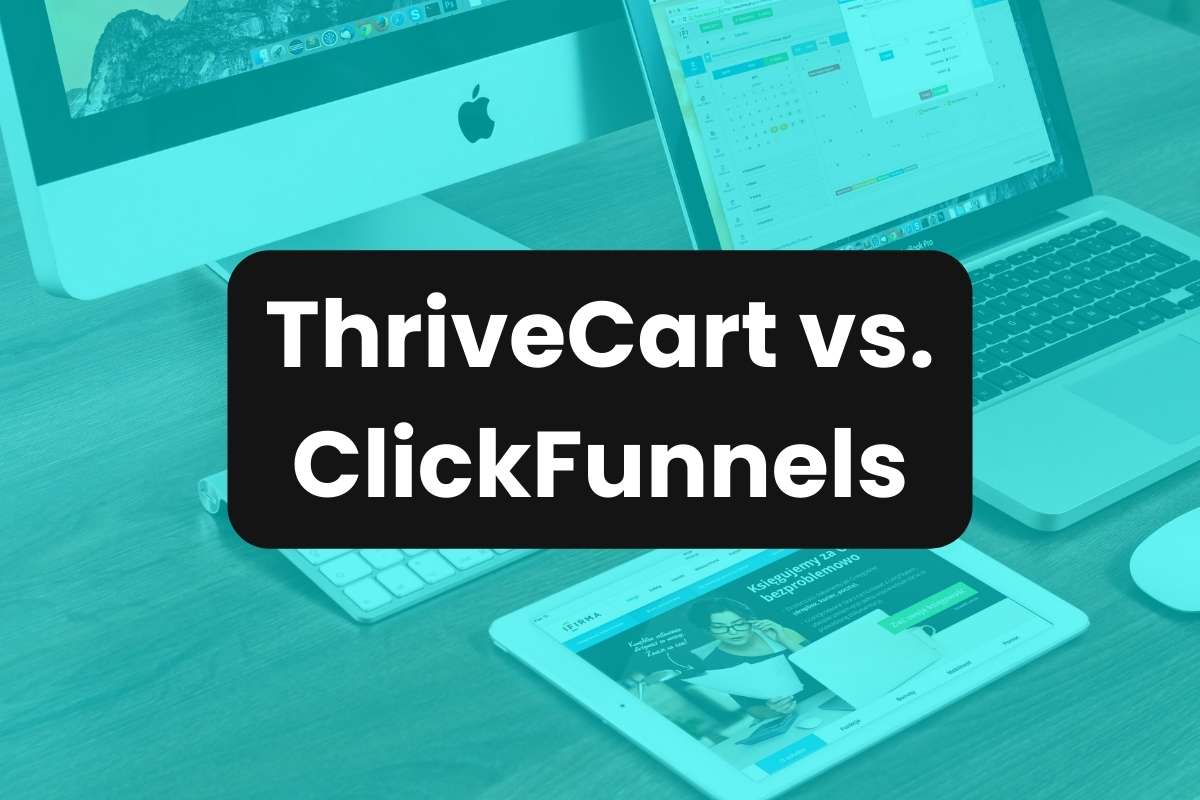 ThriveCart vs. ClickFunnels