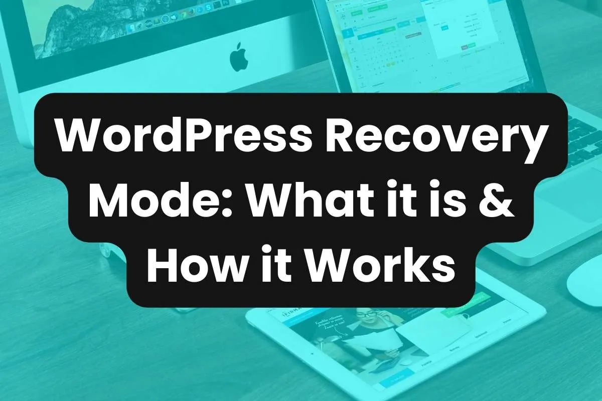 WordPress Recovery Mode